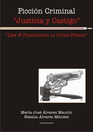 FICCIÓN CRIMINAL "JUSTICIA Y CASTIGO" | 9788497735414 | VARIOS AUTORES