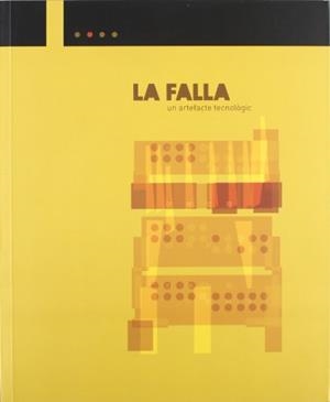 FALLA, UN ARTEFACTE TECNOLÒGIC, LA | 9788483636534 | PEIRÓ LÓPEZ, JUAN BAUTISTA / HERRERO GIMÉNEZ, ANTONIO