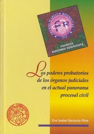 PODERES PROBATORIOS DE LOS ÓRGANOS JUDICIALES EN EL ACTUAL PANORAMA PROCESAL CIVIL, LOS | 9788497735551 | SANJURJO RÍOS, EVA ISABEL