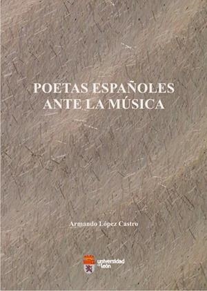 POETAS ESPAÑOLES ANTE LA MÚSICA | 9788497735742 | LÓPEZ CASTRO, ARMANDO