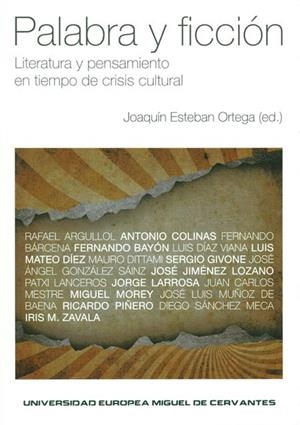 PALABRA Y FICCIÓN. LITERATURA Y PENSAMIENTO EN TIEMPO DE CRISIS CULTURAL | 9788493822866 | Y OTROS