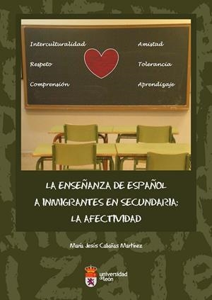 ENSEÑANZA DE ESPAÑOL A INMIGRANTES EN SECUNDARIA, LA : LA AFECTIVIDAD | 9788497736176 | CABAÑAS MARTINEZ, MARÍA JESÚS