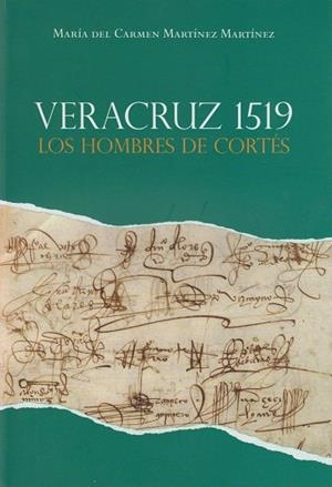 VERACRUZ 1519 | 9788497736565 | MARTÍNEZ MARTÍNEZ, MARÍA DEL CARMEN