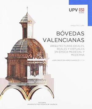 BÓVEDAS VALENCIANAS. | 9788490481882 | NAVARRO FAJARDO, JUAN CARLOS