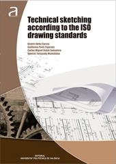 TECHNICAL SKETCHING ACCORDING TO THE ISO DRAWING STANDARDS | 9788490481448 | DEFEZ GARCÍA, BEATRIZ / PERIS FAJARNÉS, GUILLERMO / RUBIÓ SANVALERO, CARLOS / TORTAJADA MONTAÑANA, I
