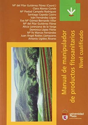 MANUAL DEL MANIPULADOR DE PRODUCTOS FITOSANITARIOS : NIVEL CUALIFICADO | 9788497736985 | VARIOS AUTORES