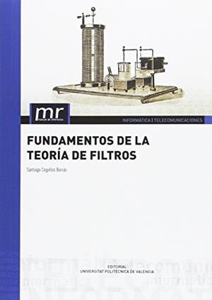 FUNDAMENTOS DE LA TEORÍA DE FILTROS | 9788490484432 | COGOLLOS BORRÁS, SANTIAGO