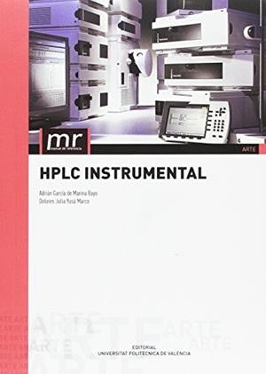 HPLC INSTRUMENTAL | 9788490483565 | GARCÍA DE MARINA BAYO, ADRIÁN / YUSÁ MARCO, DOLORES JULIA