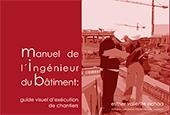 MANUEL DE L'INGÉNIEUR DU BÂTIMENT:GUIDE VISUEL D'EXÉCUTION DE CHANTIERS | 9788490485170 | VALIENTE OCHOA, ESTHER