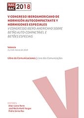 HAC 2018. V CONGRESO IBEROAMERICANO DE HORMIGÓN AUTOCOMPACTANTE Y HORMIGONES ESPECIALES | 9788490485910