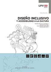DISEÑO INCLUSIVO Y ACCESIBILIDAD A LA CULTURA | 9788490486719 | GUAL ORTÍ, JAUME / PUYUELO CAZORLA, MARINA / MERINO SANJUAN, MARÍA DOLORES / VAL FIEL, MÓNICA