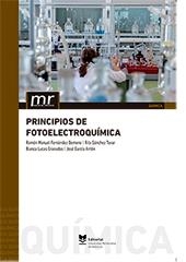 PRINCIPIOS DE FOTOELECTROQUÍMICA | 9788490487174 | FERNÁNDEZ DOMENE, RAMÓN MANUEL / SÁNCHEZ TOVAR, RITA / LUCAS GRANADOS, BIANCA / GARCÍA ANTÓN, JOSÉ