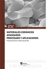 MATERIALES CERÁMICOS AVANZADOS: PROCESADO Y APLICACIONES | 9788490487204 | BORRELL TOMÁS, AMPARO / SALVADOR MOYA, Mª DOLORES