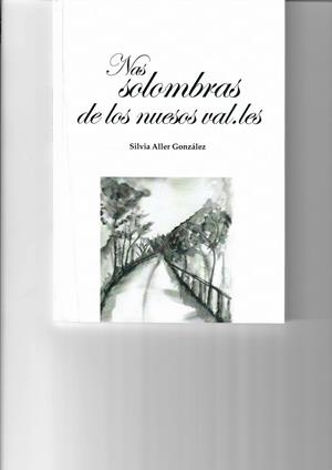 NAS SOLOMBRAS DE LOS NUESOS VAL.LES | 9788497739559 | SILVIA ALLER GONZÁLEZ