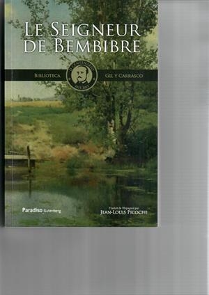 SEIGNEUR DE BEMBIBRE, LE | 9788497739566 | GIL Y CARRASCO, ENRIQUE