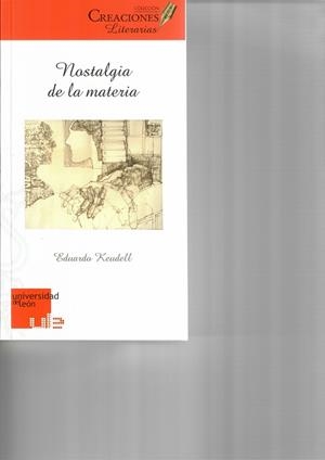 NOSTALGIA DE LA MATERIA | 9788497739627 | KEUDELL VILLCAMPA, EDUARDO