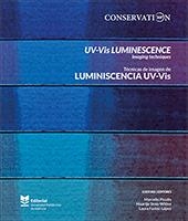 UV-VIS LUMINESCENCE IMAGING TECHNIQUES/ TÉCNICAS DE IMAGEN DE LUMINISCENCIA UV-VIS | 9788490488287 | FUSTER LÓPEZ, LAURA / NICOLINE WITLOX, MARIE-JULIE / PICOLLO, MARCELLO