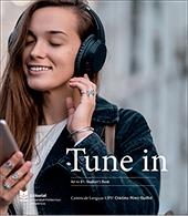 TUNE IN. IMPROVNIG ORAL SKILLS WITH AUDITORY STIMULATION A2 TO B1. STUDENT'S BOOK | 9788490487549 | BENNETT, MIKE / CAPITÁN SORIANO, ÁLVARO / CERNA VERGARA, HERNAN / MARTÍNEZ MIQUEL, MARÍA / MCLUCAS, 