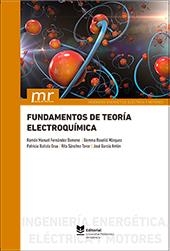 FUNDAMENTOS DE TEORÍA ELECTROQUÍMICA | 9788490488706 | FERNÁNDEZ DOMENE, RAMÓN MANUEL / SÁNCHEZ TOVAR, RITA / GARCÍA ANTÓN, JOSÉ / ROSELLÓ MÁRQUEZ, GEMMA /