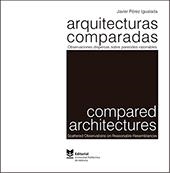 ARQUITECTURAS COMPARADAS. OBSERVACIONES DISPERSAS SOBRE PARECIDOS RAZONABLES | 9788490482933 | PÉREZ IGUALADA, JAVIER