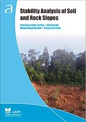 STABILITY ANALYSIS OF SOIL AND ROCK SLOPES | 9788413960371 | TORRIJO ECHARRI, FRANCISCO JAVIER / GARZÓN ROCA, JULIO / EGUIBAR GALÁN, MIGUEL ÁNGEL / TRIZIO, FRANC