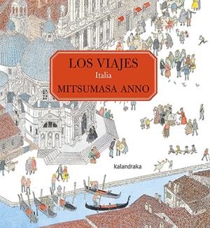 VIAJES, LOS. ITALIA | 9788413431482 | ANNO, MITSUMASA