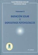 RADIACION SOLAR Y DISPOSITIVOS FOTOVOLTAICOS. VOL II | 9788495693310 | LORENZO