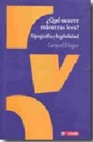 QUE OCURRE MIENTRAS LEES? | 9788496657120 | UNGER, GERARD
