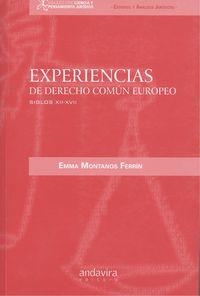 EXPERIENCIAS DE DERECHO COMÚN EUROPEO SIGLOS XII-XVII | 9788484085850 | MONTANOS FERRIN, EMMA