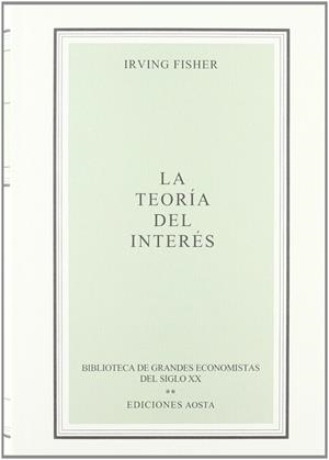 TEORIA DEL INTERÉS | 9788488203069 | FISHER, IRVING