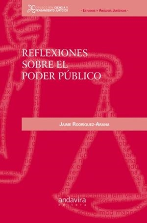 REFLEXIONES SOBRE EL PODER PÚBLICO | 9788484086093 | RODRÍGUEZ-ARANA, JAIME