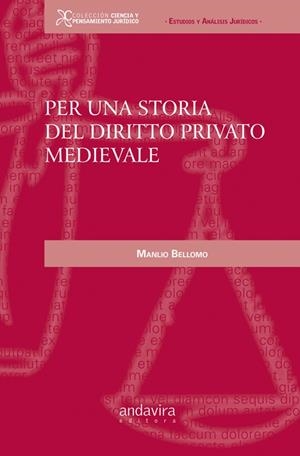 PER UNA STORIA DEL DIRITTO PRIVATO NEDIEVALE | 9788484086185 | BELLOMO, MANLIO