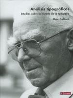 ANALISIS TIPOGRAFICOS ESTUDIOS SOBRE LA HISTORIA TIPOGRAFICA | 9788496657274 | CAFLISCH, MAX