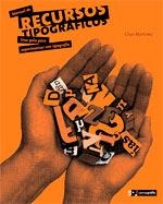 MANUAL DE RECURSOS TIPOGRAFICOS | 9788496657366 | MARTINEZ, CHUS