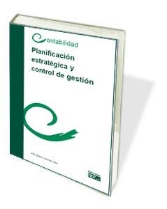 PLANIFICACIÓN ESTRATÉGICA Y CONTROL DE GESTIÓN | 9788445430422 | LLORENTE OLIER, JOSÉ IGNACIO