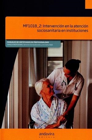 INTERVENCIÓN EN ATENCIÓN SOCIOSANITARIA INSTITUCIONES | 9788484088370