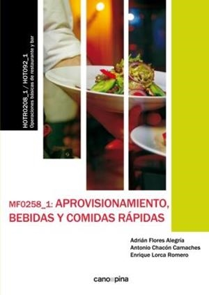 MF0258 APROVISIONAMIENTO, BEBIDAS Y COMIDAS RÁPIDAS | 9788416338368 | VARIOS AUTORES