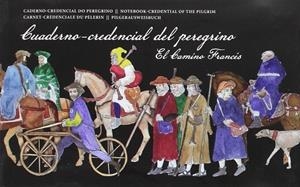 CUADERNO-CREDENCIAL DEL PEREGRINO : CAMINO FRANCES | 9788484089094