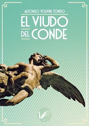 VIUDO DEL CONDE, EL | 9788494518263 | VOLPINI TONDO, ALFONSO
