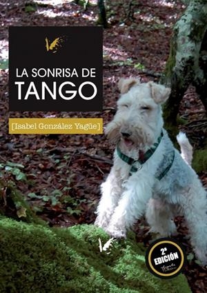 SONRISA DE TANGO, LA | 9788494678233 | GONZÁLEZ YAGÜE, ISABEL