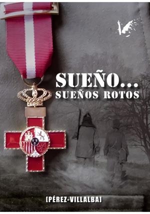 SUEÑO...SUEÑOS ROTOS | 9788494678219 | PÉREZ-VILLALBA, CARLES