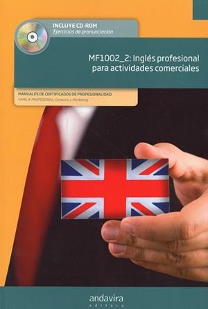 MF1002_2.INGLES PROFESIONAL PARA ACTIVIDADES COMERCIALES | 9788484088301