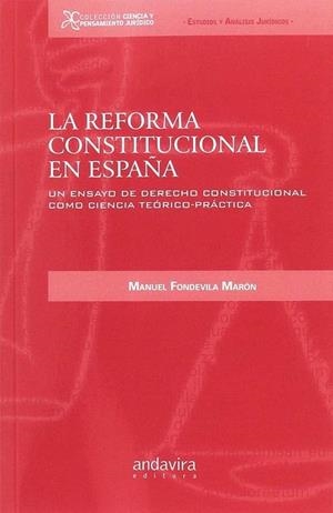 REFORMA CONSTITUCIONAL EN ESPAÑA, LA | 9788484089520 | FONDAVILA MARÓN, MANUEL