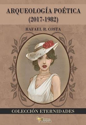 ARQUEOLOGIA POETICA | 9788494687921 | COSTA, RAFAEL R.