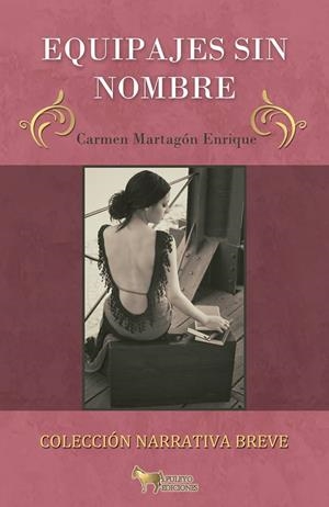 EQUIPAJES SIN NOMBRE | 9788494687945 | MARTAGON, CARMEN