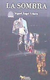 SOMBRA, LA | 9788494687938 | VELASCO, MIGUEL ANGEL