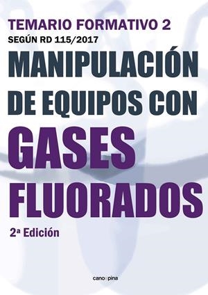MANIPULACIÓN DE EQUIPOS CON GASES FLUORADOS | 9788416338986 | CANO PINA