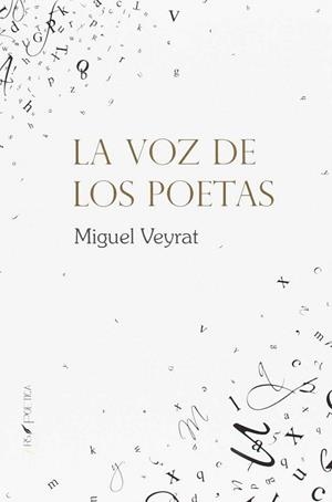 VOZ DE LOS POETAS, LA | 9788494711572 | VEYRAT, MIGUEL