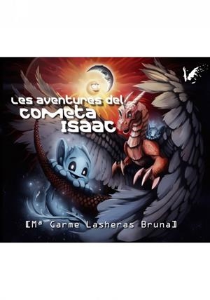 AVENTURES DEL COMETA ISAAC, LES | 9788494809101 | LASHERAS BRUNA, Mª CARME