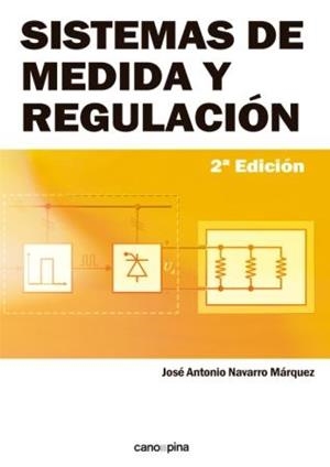 SISTEMAS DE MEDIDA Y REGULACIÓN | 9788417119447 | NAVARRO MÁRQUEZ, JOSÉ ANTONIO